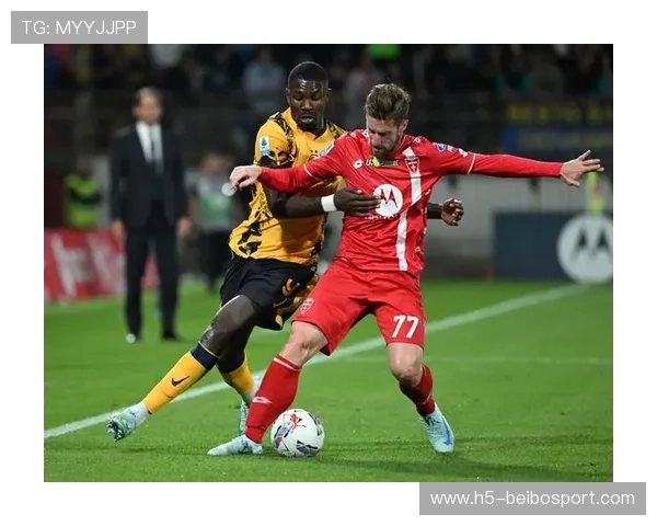 蒙扎足球俱乐部崛起之路与意甲赛场精彩表现全解析